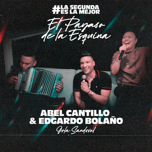 El Payaso de la Esquina (#Lasegundaeslamejor, En Vivo)