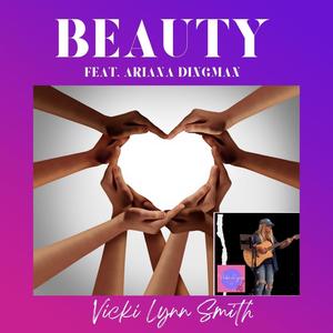 Beauty (feat. Ariana Dingman)