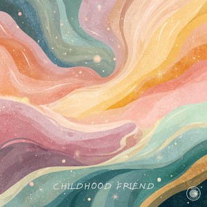 Childhood Friend