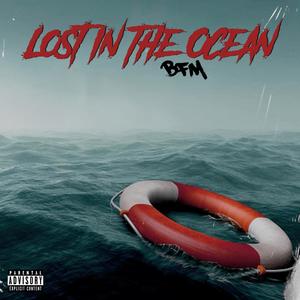 Lost In The Ocean (Explicit)