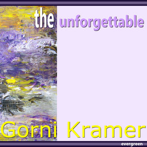 Gorni Kramer: The Unforgettable