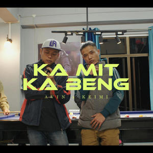 Ka Mit Ka Beng (feat. Keimi & KIMOCHI) [Explicit]