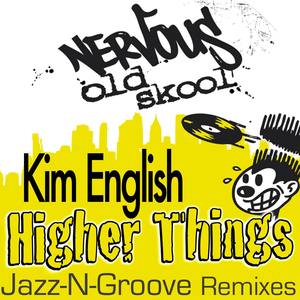 Higher Things (Jazz-N-Groove Prime Time Club Mix)