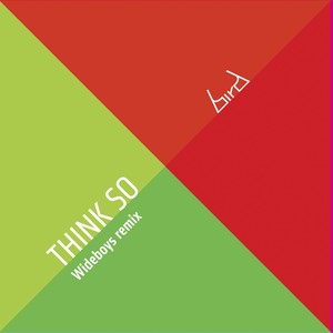 Think So (Wideboys Remix)