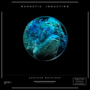 Magnetic Induction EP (IPRD019)