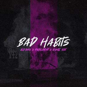 Bad Habits