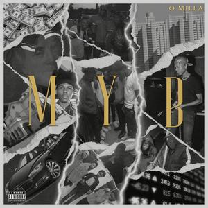 M.Y.B (Explicit)