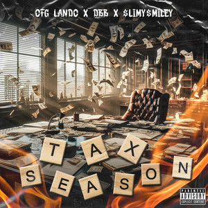 TAX SEASON (Explicit)