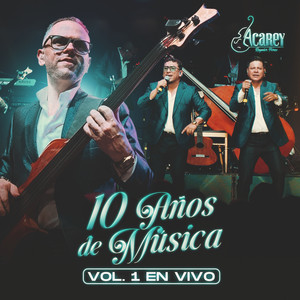 10 Años de Música, Vol. 1 (En Vivo) (En Vivo)