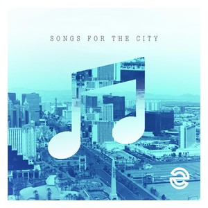 Songs for the City