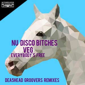 Everybody's Free (Dea5head Groovers Remixes)