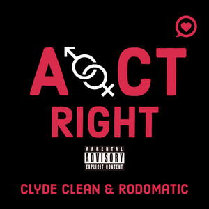 Act Right (Explicit)