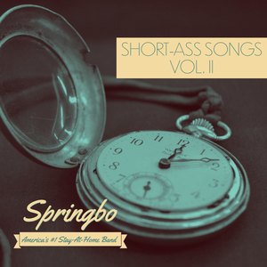 Short-Ass Songs: Vol. 2