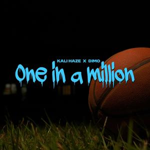 One in a million (feat. DIMO) (Explicit)