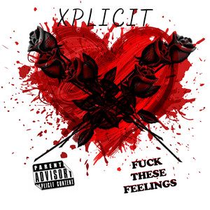 **** These Feelings (Explicit)