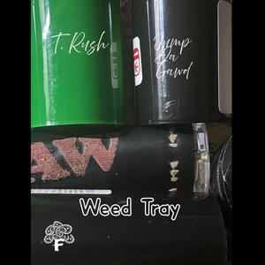 Weed Tray (feat. Jump Da Gawd) (Explicit)