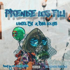 Prende Los Fili (feat. Big Louis) (Explicit)