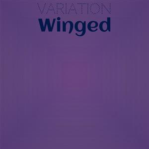 Variation Winged