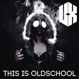 This Is Oldschool (Original Mix|Explicit)