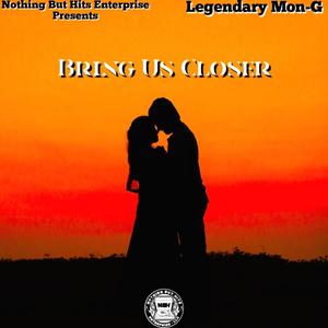 Bring Us Closer