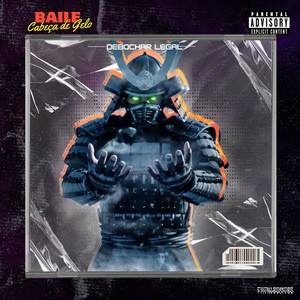 Baile Cabeça de Gelo (Debochar Legal) (Explicit)