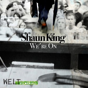 We're On (Original Mix)
