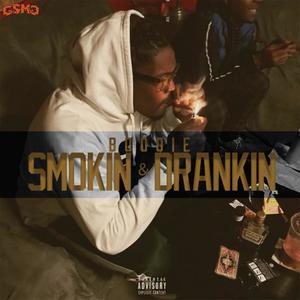 SMOKIN & DRANKIN (Explicit)