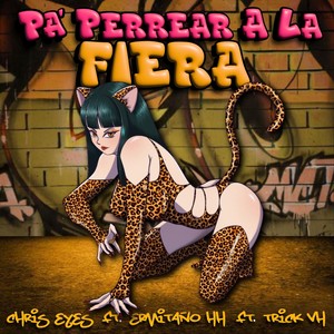 Pa' Perriar a la Fiera (feat. Trick Vh & Hermitaño H H)