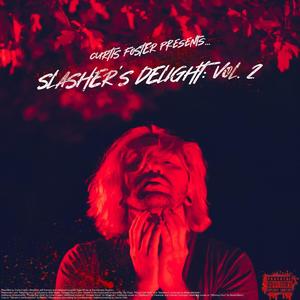 Slasher's Delight, Vol. 2 (Explicit)