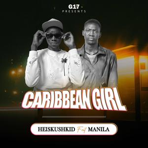 Caribbean Girl (feat. Manila) (Sped up) (Explicit)