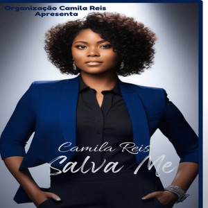 Camila Reis - Salva-me