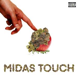 Midas Touch (feat. K-I Double-L, Thorowgh & Rooney) [Explicit]