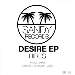 Desire (David Michi Remix)