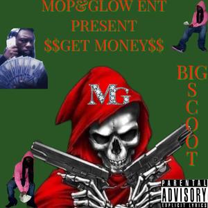$$Get Money$$ (Explicit)