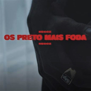 Os Preto Mais Foda (Explicit)