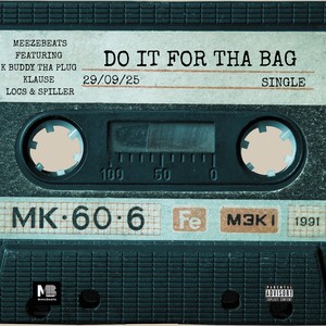 K Buddy Tha Plug - Do It For Tha Bag (Extended Version|Explicit)