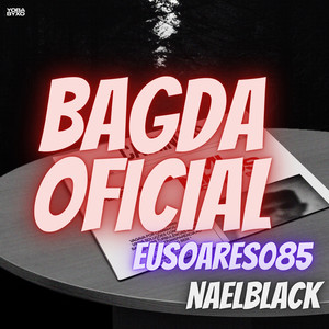 Bagdá Oficial (Explicit)