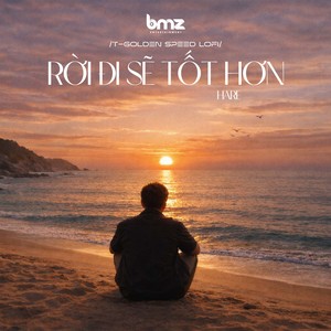 Rời Đi Sẽ Tốt Hơn (T-Golden Speed Lofi)
