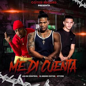 Me Di Cuenta (feat. Leon el Control & Styfer) (Explicit)