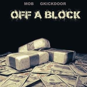 Off A Block (Explicit)