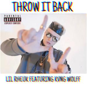 THROW IT BACK (feat. Kvng Wolff) (Freaky Hoe Remix|Explicit)