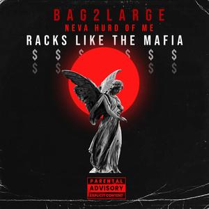 Racks Like The Mafia (Explicit)