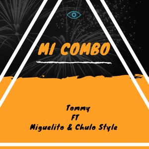 Mi Combo (Explicit)