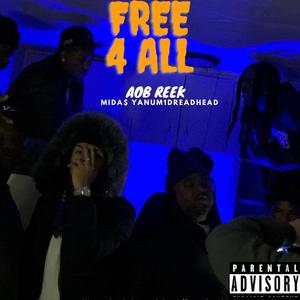 Free for all (feat. Yanum1dreadhead & Mida$) [Explicit]