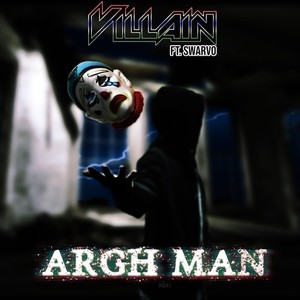 Argh Man (Explicit)