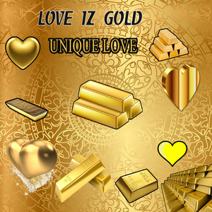 Love Iz Gold