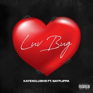 Luv Bug (feat. Sayflippa) [Radio Edit]