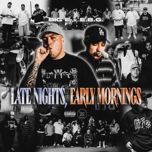 Late Nights, Early Mornings (Explicit)