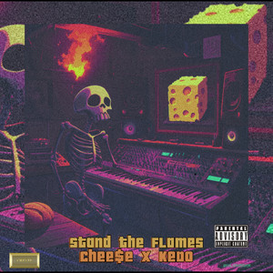 Stand the Flames (Explicit)