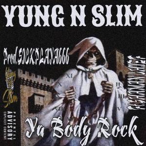 Ya Body Rock (feat. Shaman Chief) (Explicit)